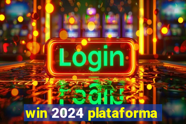 win 2024 plataforma